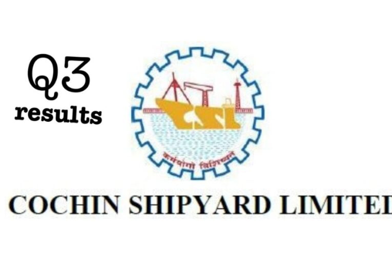 Cochin Shipyard  reports ₹145 crore  Q3 profit, announces  70% dividend